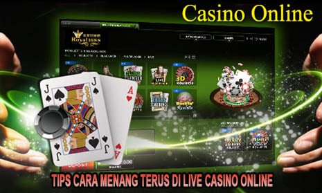 Tips Cara Menang Terus di Live Casino Online